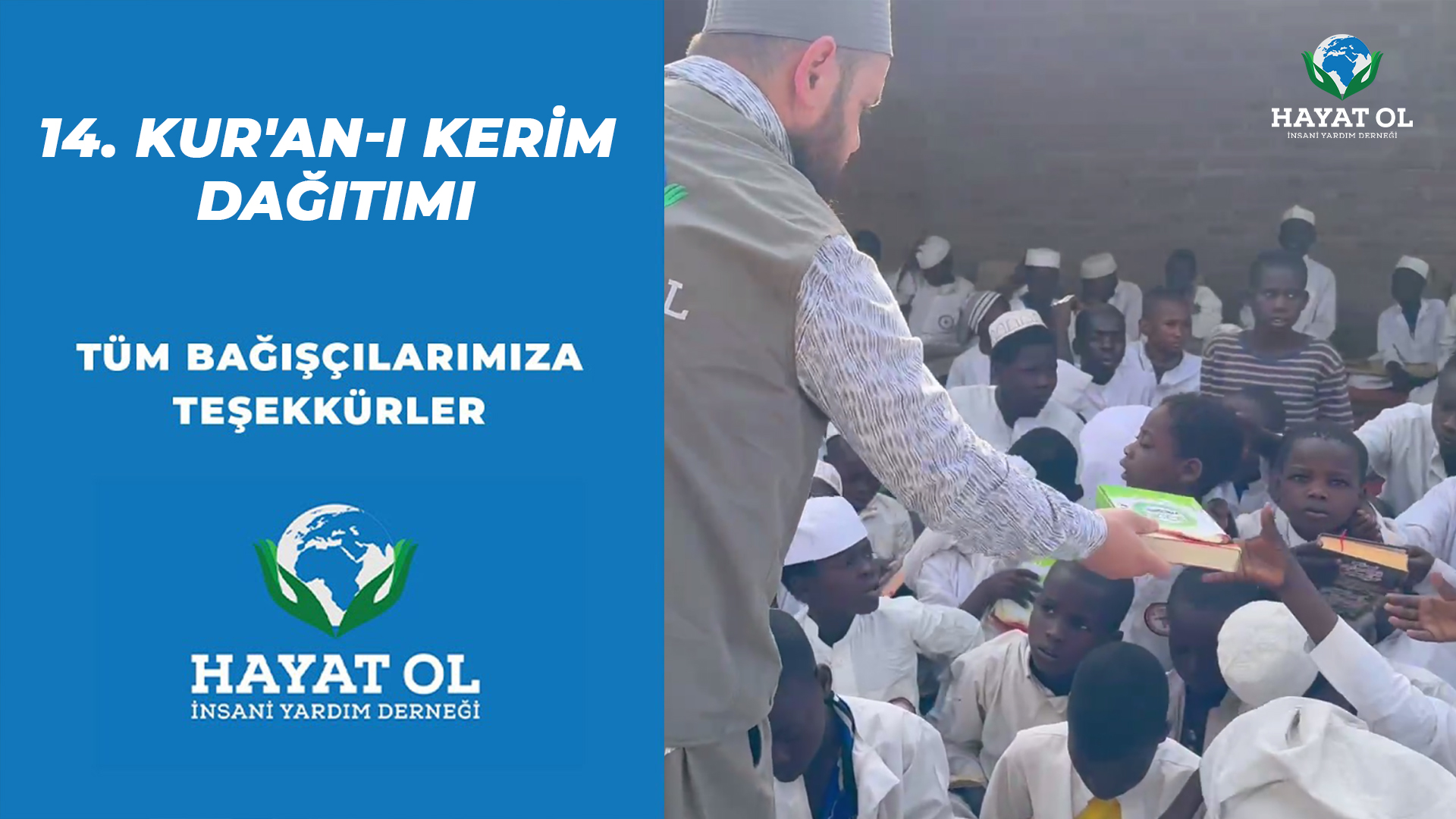 14. KUR'AN-I KERİM DAĞITIMI