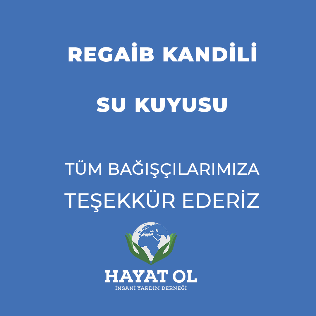 REGAİB KANDİLİ SU KUYUSU
